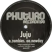 JuJu - Zombies / New Day