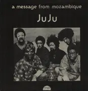 LP - Juju - A Message From Mozambique