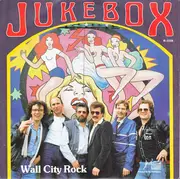 7inch Vinyl Single - Juke Box - Rock'n' Roll Friends / Wall City Rock