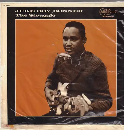 Juke Boy Bonner - The Struggle