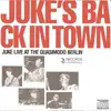 CD - Juke - Juke's Back In Town (Live At The Quasimodo Berlin)