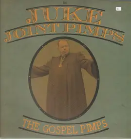 THE JUKE JOINT PIMPS - If You Ain't Got the..