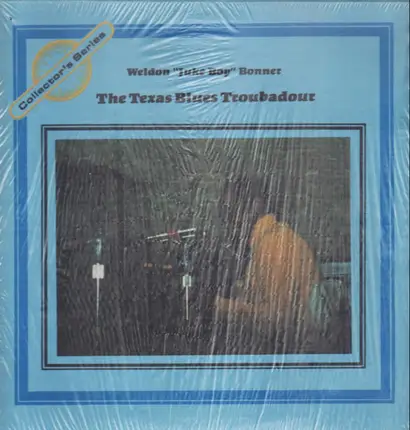 Weldon 'Juke Boy' Bonner - The Texas Blues Troubadour