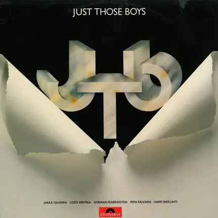 Jukka Tolonen Band - Just Those Boys