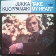 LP - Jukka Kuoppamäki - Take My Heart - Red label