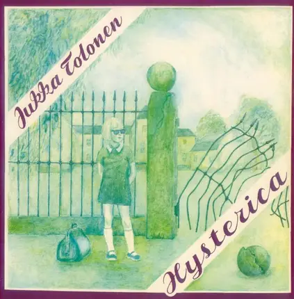 Jukka Tolonen - Hysterica