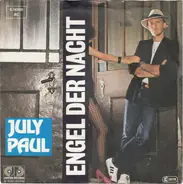 July Paul - Engel Der Nacht