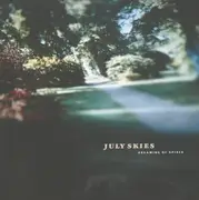 CD - July Skies - Dreaming Of Spires