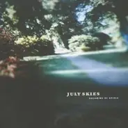 July Skies - Dreaming of Spires