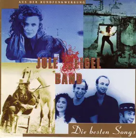 Jule Neigel Band - Die Besten Songs