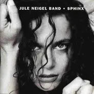 Jule Neigel Band - Sphinx