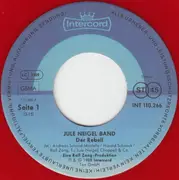 7inch Vinyl Single - Jule Neigel Band - Der Rebell - Red