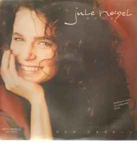 Jule Neigel Band - Der Rebell