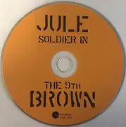 CD - Jule Brown - Soldier In The 9th