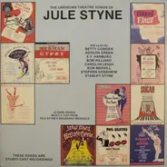 Jule Styne - The Unknown Theatre Songs Of Jule Styne