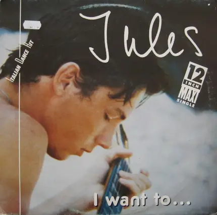 Jules - I Want To...