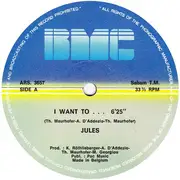 12inch Vinyl Single - Jules - I Want To...