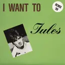 12inch Vinyl Single - Jules - I Want To '89