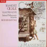 Jules Massenet - Cigale / Valse Très Lente