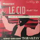 LP - Jules Massenet , Nikolai Rimsky-Korsakov , Henk Spruit , Nederlands Philharmonisch Orkest - Le Cid / Tsar Saltan Suite