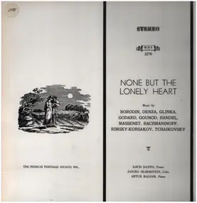 Jules Massenet - None But The Lonely Heart