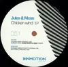 12inch Vinyl Single - Jules & Moss - Chicken Wind