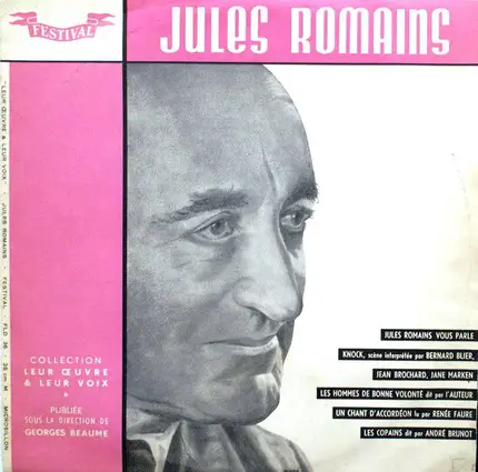 Jules Romains - Leur Oeuvre & Leur Voix