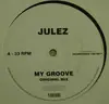 LP - Julez - My Groove