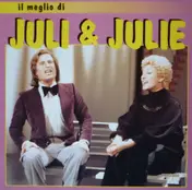 Juli E Julie - Il Meglio Di Juli & Julie