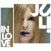 Juli - In Love