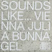 12inch Vinyl Single - Julia Bünnagel - Sounds Like... Vienna - Insert