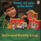 Julia & Daddy Long - Komm, Wir Gehen Zu Doc David
