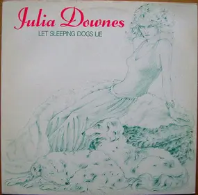 Julia Downes - Let Sleeping Dogs Lie