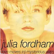 Julia Fordham - (Love Moves In) Mysterious Ways
