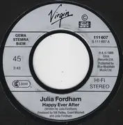 7inch Vinyl Single - Julia Fordham - Happy Ever After