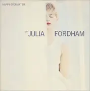 7inch Vinyl Single - Julia Fordham - Happy Ever After