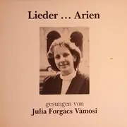 LP - Verdi, Donizetti, Julia Forgács Vámosi - Lieder ... Arien