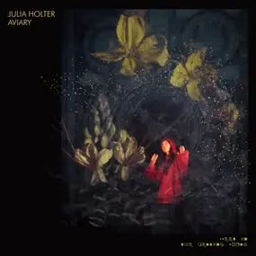 JULIA HOLTER - Aviary