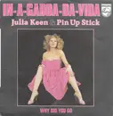 7inch Vinyl Single - Julia Keen & Pin Up Stick - In-A-Gadda-Da-Vida