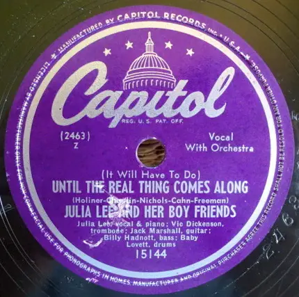 Julia Lee & Her Boy Friends - Tell Me, Daddy / (It Will Have To Do) Until The Real Thing Comes Along