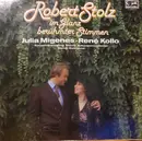 LP - Julia Migenes - René Kollo - Robert Stolz Im Glanz Berühmter Stimmen