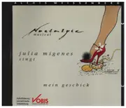 CD - Julia Migenes - Nostalgie / Mein Geschick