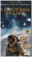 Julia Ormond - Il Senso Di Smilla Per La Neve / Smilla's Sense Of Snow