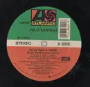 12inch Vinyl Single - Julia Santana - Love Has A Name
