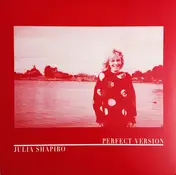 Julia Shapiro - Perfect Version