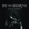 LP - Julia Stone - By The Horns - numbered