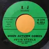 7inch Vinyl Single - Julia Steele - When Autumn Comes / You've Heard It Said