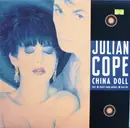 12inch Vinyl Single - Julian Cope - China Doll