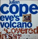 12inch Vinyl Single - Julian Cope - Eve's Volcano (Covered In Sin)