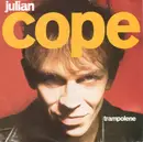 7inch Vinyl Single - Julian Cope - Trampolene